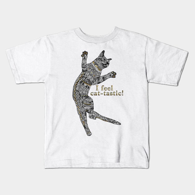 I feel cat-tastic Kids T-Shirt by ArtLovePassion